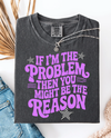 If I&#39;m The Problem Checkered Graphic Tee