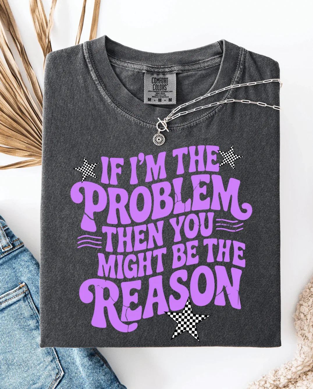If I'm The Problem Checkered Graphic Tee - Prim Boutique