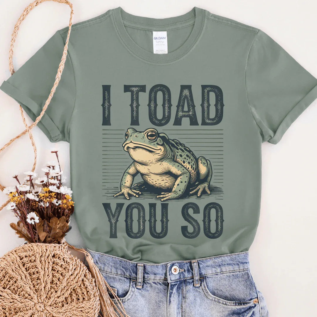 I Toad You So Graphic Tee - Prim Boutique